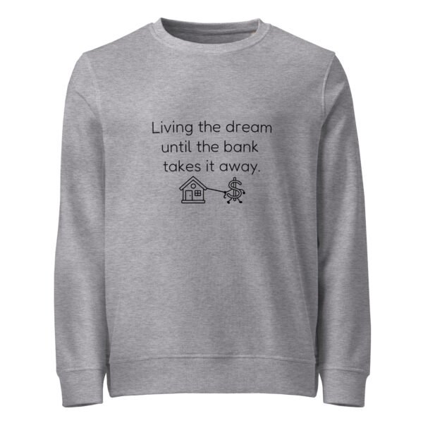 Unisex organic sweatshirt Bank takes it away - Image 12