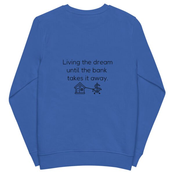 Unisex organic sweatshirt Bank takes it away - Image 33