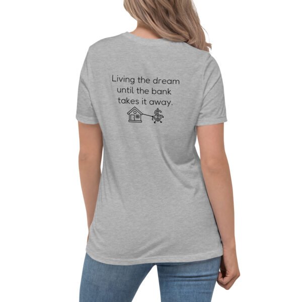 Women's Relaxed T-Shirt  Bank takes it away - Image 9