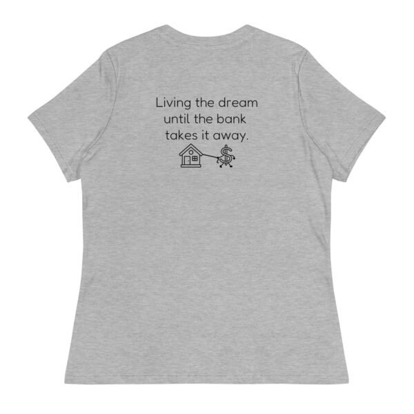 Women's Relaxed T-Shirt  Bank takes it away - Image 27