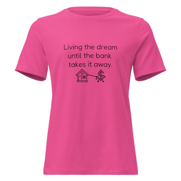 Women's Relaxed T-Shirt  Bank takes it away - Image 5