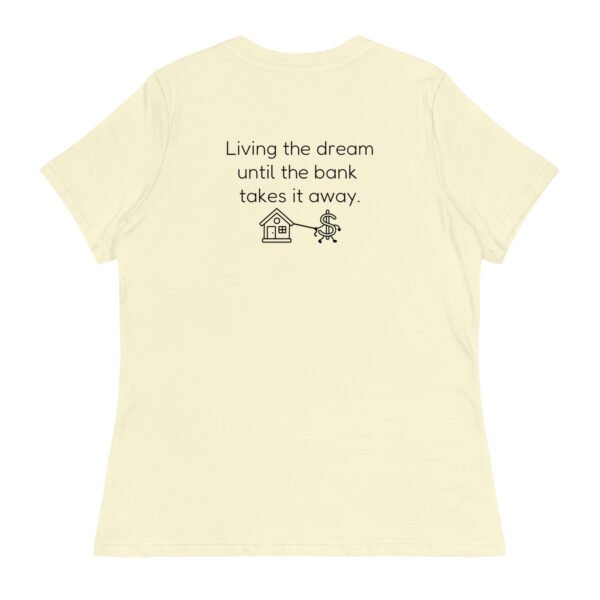 Women's Relaxed T-Shirt  Bank takes it away - Image 38