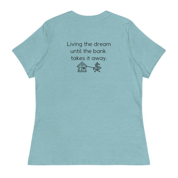 Women's Relaxed T-Shirt  Bank takes it away - Image 26