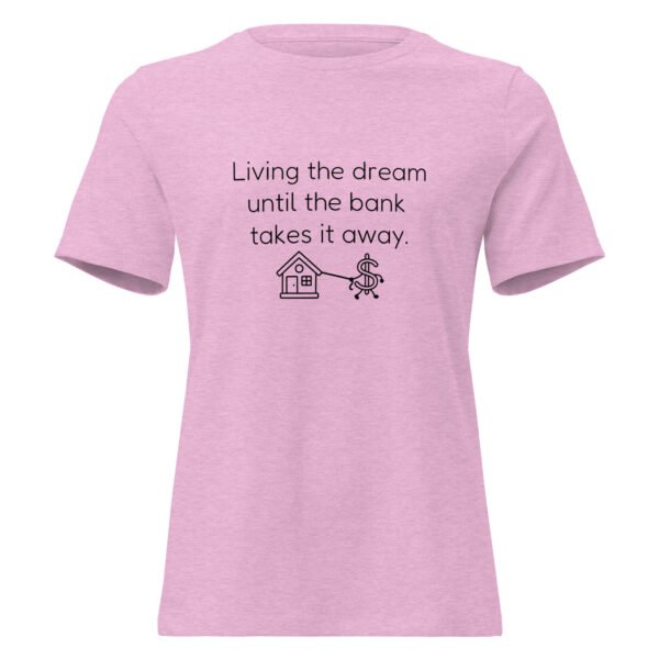 Women's Relaxed T-Shirt  Bank takes it away - Image 11