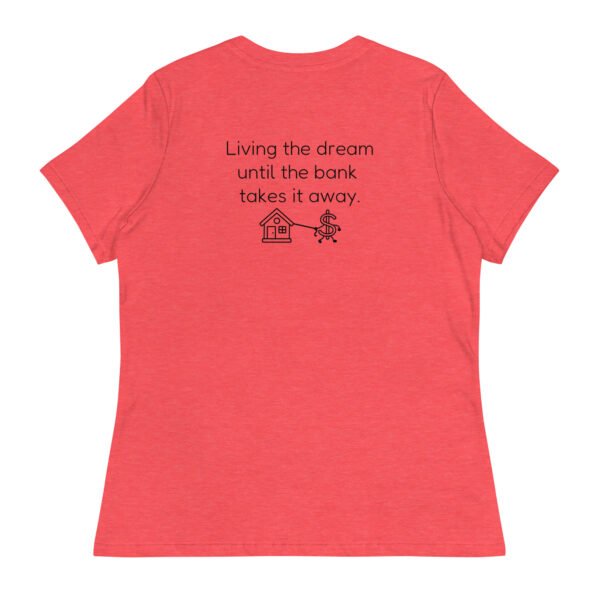 Women's Relaxed T-Shirt  Bank takes it away - Image 17