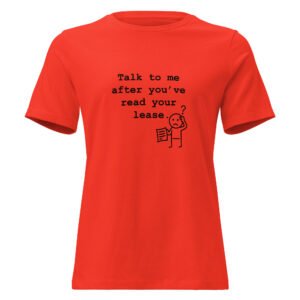 Women's Relaxed T-Shirt Read your lease