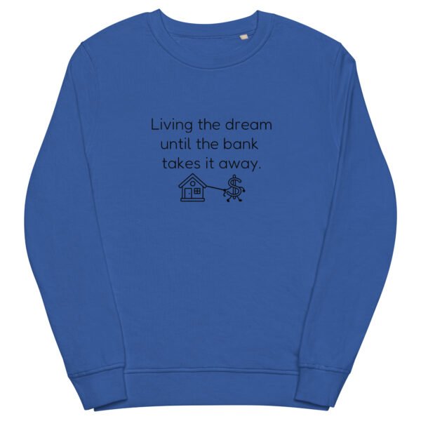 Unisex organic sweatshirt Bank takes it away - Image 39